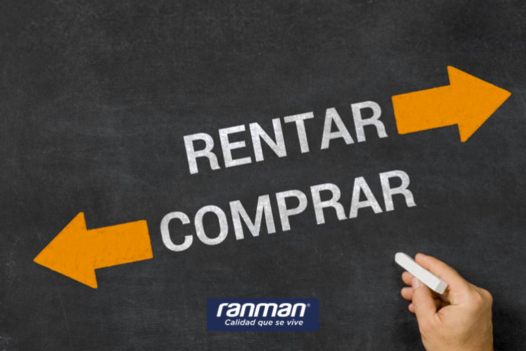 ¿Rentar o comprar casa? ¿Cuál es la mejor opción? RANMAN